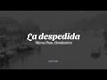 Manu Chao - La despedida (Letra)
