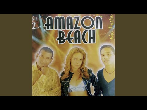Da Um Giro - Amazon Beach