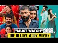 Top 10 Best South Indian Romantic Emotional Love Story Movies 2025 You Shouldn T Miss