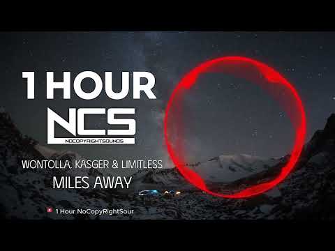 [1 HOUR] Wontolla, Kasger & Limitless - Miles Away | Drumstep | NCS - Copyright Free Music