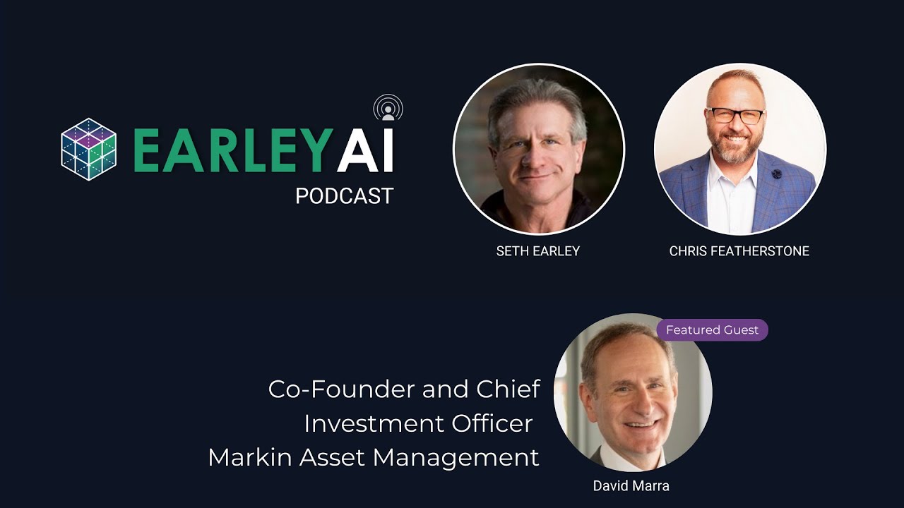 Earley AI Podcast Episode 56 David Marra on AI's Impact on Financial Services & Investment Strategy