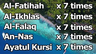 Download lagu Video Al-Fatihah x 7, Al-Ikhlas x 7, Al-Falaq x7, An-Nas x 7 and Ayatul Kursi x 7 mp3