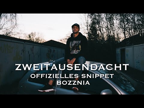 BOZZNIA - ZWEITAUSENDACHT SNIPPET (Official Video) mit Alpa Gun, Silla, Bizzy Montana, Arni ...