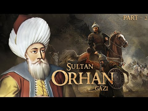 História do Sultão Otomano Orhan Gazi em Hindi / Urdu - Parte 2