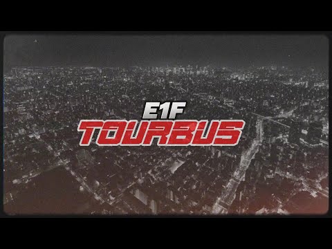 E1F - TOURBUS (prod. by luhderalis world)