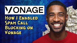 How I Enabled Spam Call Blocking on Vonage