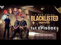 BLACKLISTED || ( 420 ਆਲੇ ) || 1ST EPISODE || A NEW PUNJABI WEB SERIES 2023 || BAAZ GROUP ||