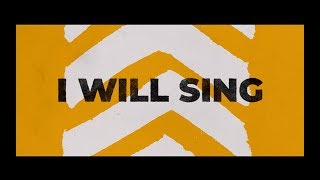 I Will Sing