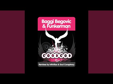 Good God (Infinitize Remix)