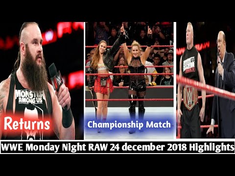 WWE Monday Night RAW 24 December 2018 Full Highlights ! WWE Raw 12/24/2018 Highlights !Braun Returns