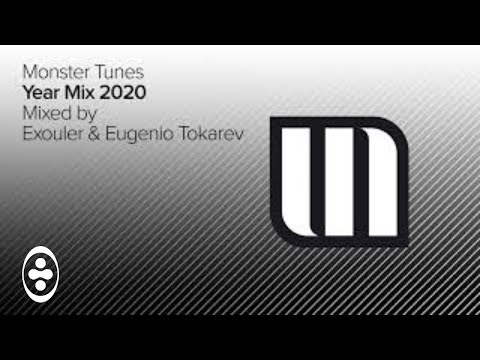 Monster Tunes Year Mix 2020 - Mixed by Exouler & Eugenio Tokarev