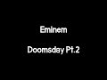 Eminem Doomsday Pt 2 Lyrics