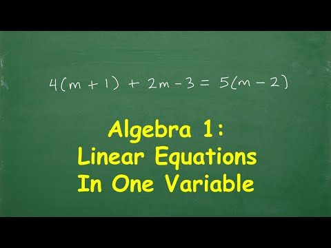 Algebra 1: Linear Equations in One Variable