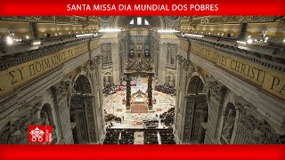 17 de novembro de 2024, Santa Missa Dia Mundial dos Pobres | Papa Francisco