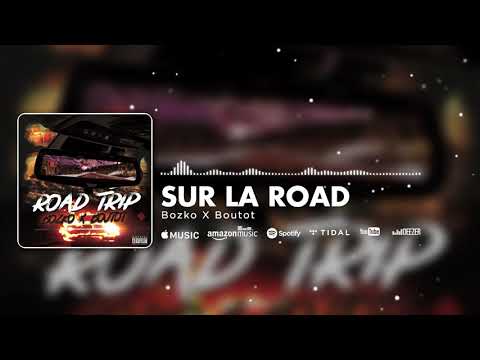 Bozko X Boutot - Sur La Road