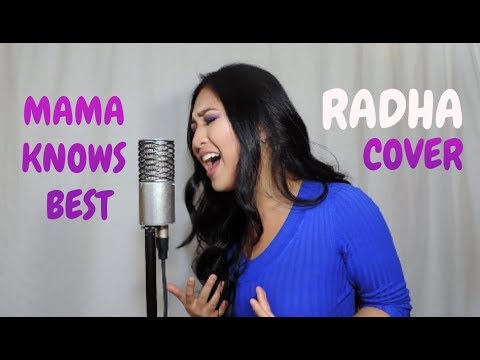 Mama Knows Best Cover by RADHA