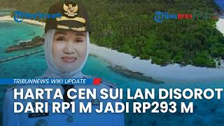 Profil Cen Sui Lan, Bupati Natuna dengan Kenaikan Harta dari Rp1 Miliar ke Rp293 Miliar Setahun