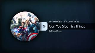 09 Danny Elfman - The Avengers: Age of Ultron - Can You Stop This Thing?