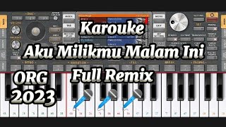 Download lagu Aku Milikmu Malam Ini(Karouke)full remix ORG 2023@Agus638 mp3