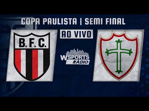 ▶️ AO VIVO: BOTAFOGO-SP X PORTUGUESA | SEMI-FINAL  | COPA PAULISTA