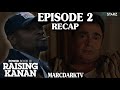 POWER BOOK III: RAISING KANAN SEASON 3 EPISODE 2 RECAP!!!