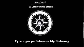 W Cztery Punka Strony - Białoruś #1 - ??.05.2013