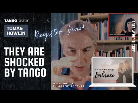 Ultimate Tango Wisdom presents Tango Secrets, Tomás Howlin - they are shocked by Tango