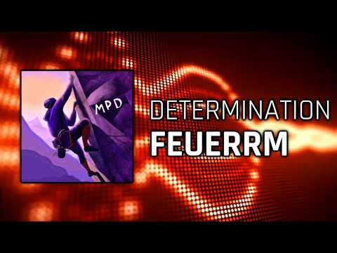 Feuerrm - Determination [MPD #3]