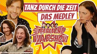 SILBERMOND WÄBSHOW #1 - HIGHLIGHTS: Tanz durch die Zeit - Das Medley