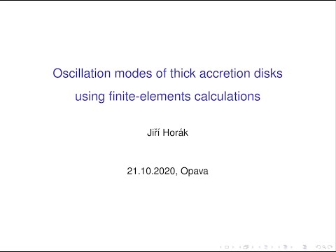 RAGtime 22 – J. Horak: Oscillation modes of thick accretion disks using finite-elements calculations