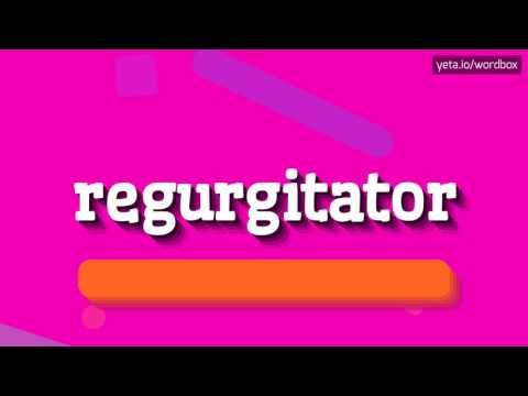 REGURGITATOR - HOW TO PRONOUNCE IT? #regurgitator