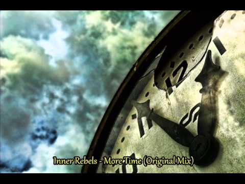 Inner Rebels - More Time (Original Mix)