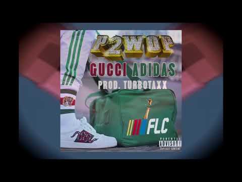 P2THEGOLDMASK & DRAM - GUCCI ADIDAS