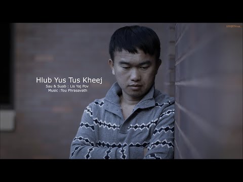 Lis Yaj Pov : Hlub Yus Tus Kheej [ Version 2 ]