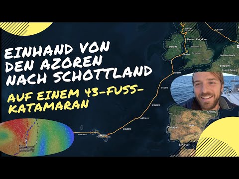 1562 Seemeilen einhand auf einem 43-Fuß-Kat - Azoren bis Schottland