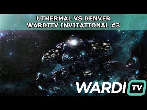 uThermal vs Denver (TvZ) - WardiTV Invitational #3 Group A