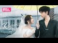FULL Rainkissed Fate Heiress Chases The Hot Boxer 雨爱千金