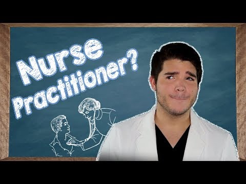 What exactly is a Nurse Practitioner?
