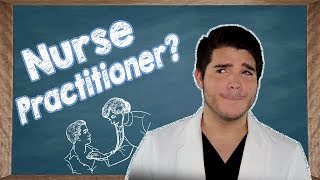 What exactly is a Nurse Practitioner?