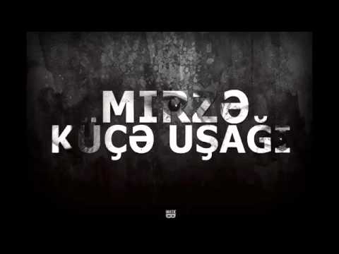 Mirzə   Küçə uşağı