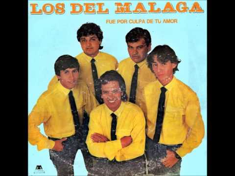 LOS DEL MALAGA -  TE VES TAN COQUETA