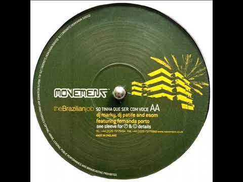 DJ Marky · DJ Patife · ESOM · Feat Fernanda Porto - So Tinha Que Ser Com Você [Cosmonautics Mix]