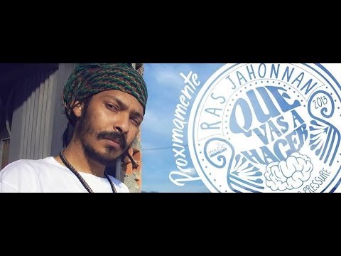 RAS JAHONNAN (QUE VAS A HACER) VIDEOCLIP CANAL OFICIAL
