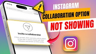 Fix Instagram Collaboration Options Not Showing on iPhone | No Collaboration Option on Instagram