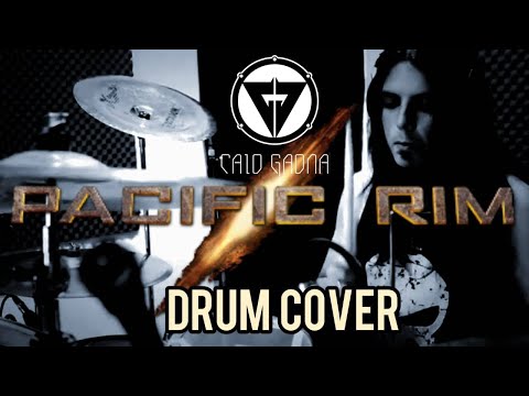 Pacific Rim Theme- Drum Cover By Caio Gaona