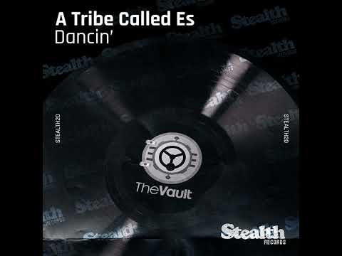 A Tribe Called Es - Dancin' (David Vendetta Remix)