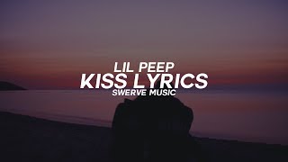 Lil Peep - Kiss (Lyrics / Lyric Video)