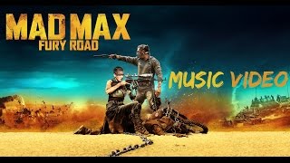 Mad Max: Fury Road Music Video - The Partisan ⌠HD⌡