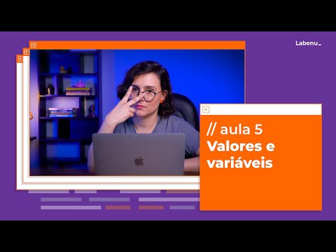 Aula 05 - Valores e variáveis - Curso Básico de JavaScript