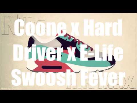 Coone x Hard Driver x E-Life - Swoosh Fever [Air Max] [Bass Boosted]